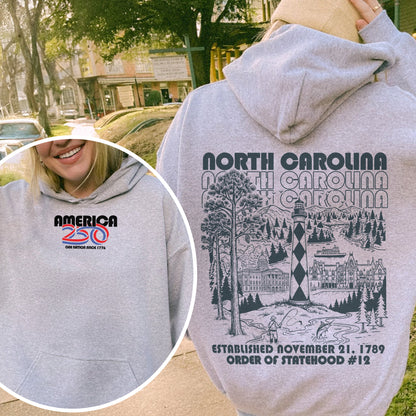 America 250 - USA 250th Anniversary - North Carolina - One Nation Since 1776 - American Heritage Hoodie