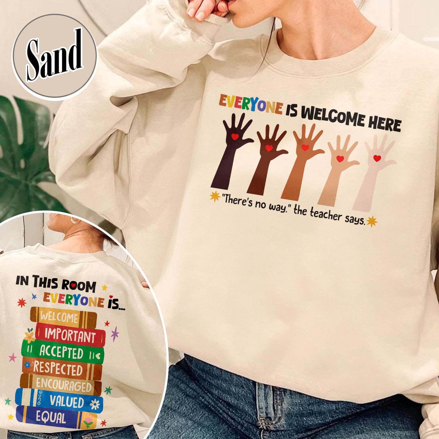 Idaho teacher sweatshirt everyone is welcome here, inclusion and equality sweatshirt, protest and resist