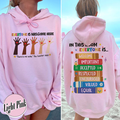 Idaho teacher Hoodie everyone is welcome here, inclusion and equality Hoodie, protest and resist