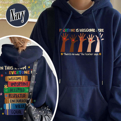 Idaho teacher Hoodie everyone is welcome here, inclusion and equality Hoodie, protest and resist