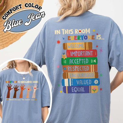 Idaho teacher Comfort Colors shirt everyone is welcome here, inclusion and equality t shirt, protest and resist