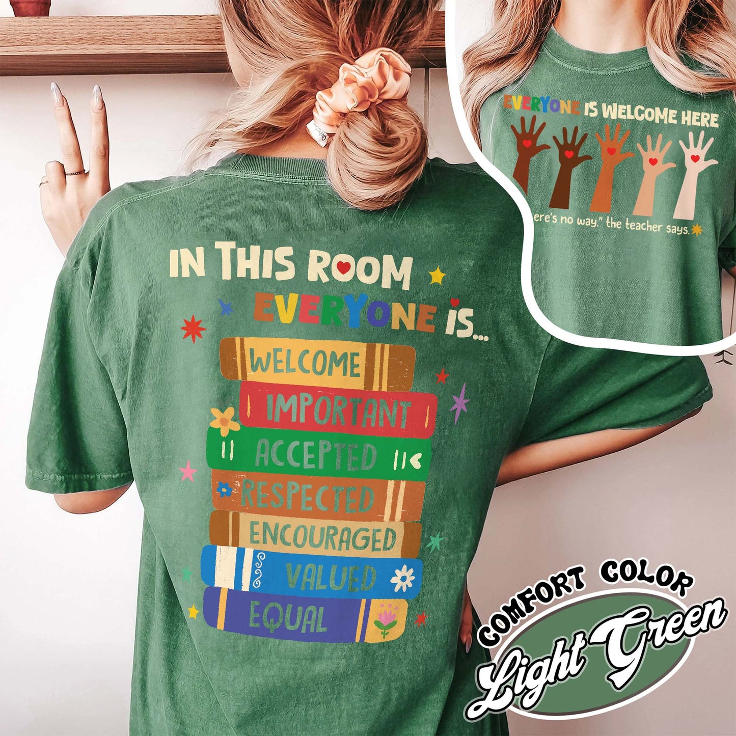 Idaho teacher Comfort Colors shirt everyone is welcome here, inclusion and equality t shirt, protest and resist