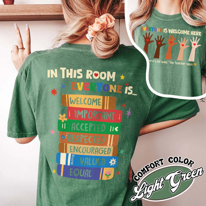 Idaho teacher Comfort Colors shirt everyone is welcome here, inclusion and equality t shirt, protest and resist