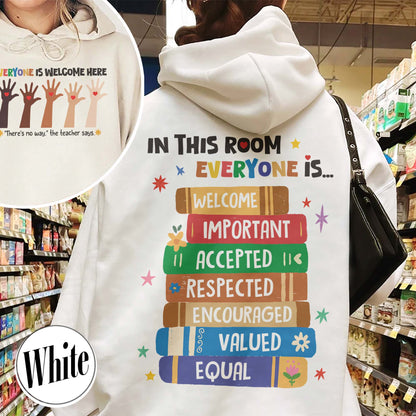 Idaho teacher Hoodie everyone is welcome here, inclusion and equality Hoodie, protest and resist