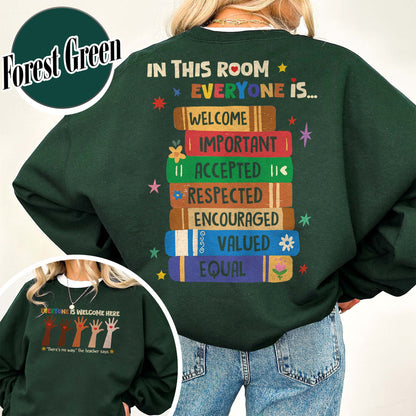 Idaho teacher sweatshirt everyone is welcome here, inclusion and equality sweatshirt, protest and resist