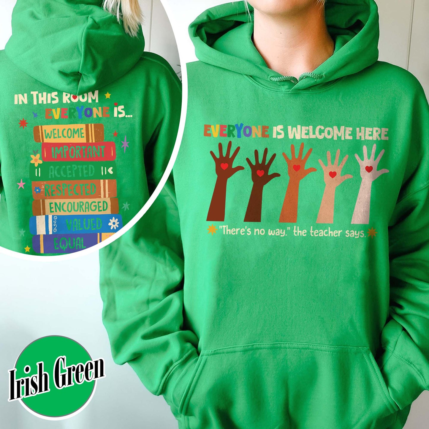 Idaho teacher Hoodie everyone is welcome here, inclusion and equality Hoodie, protest and resist