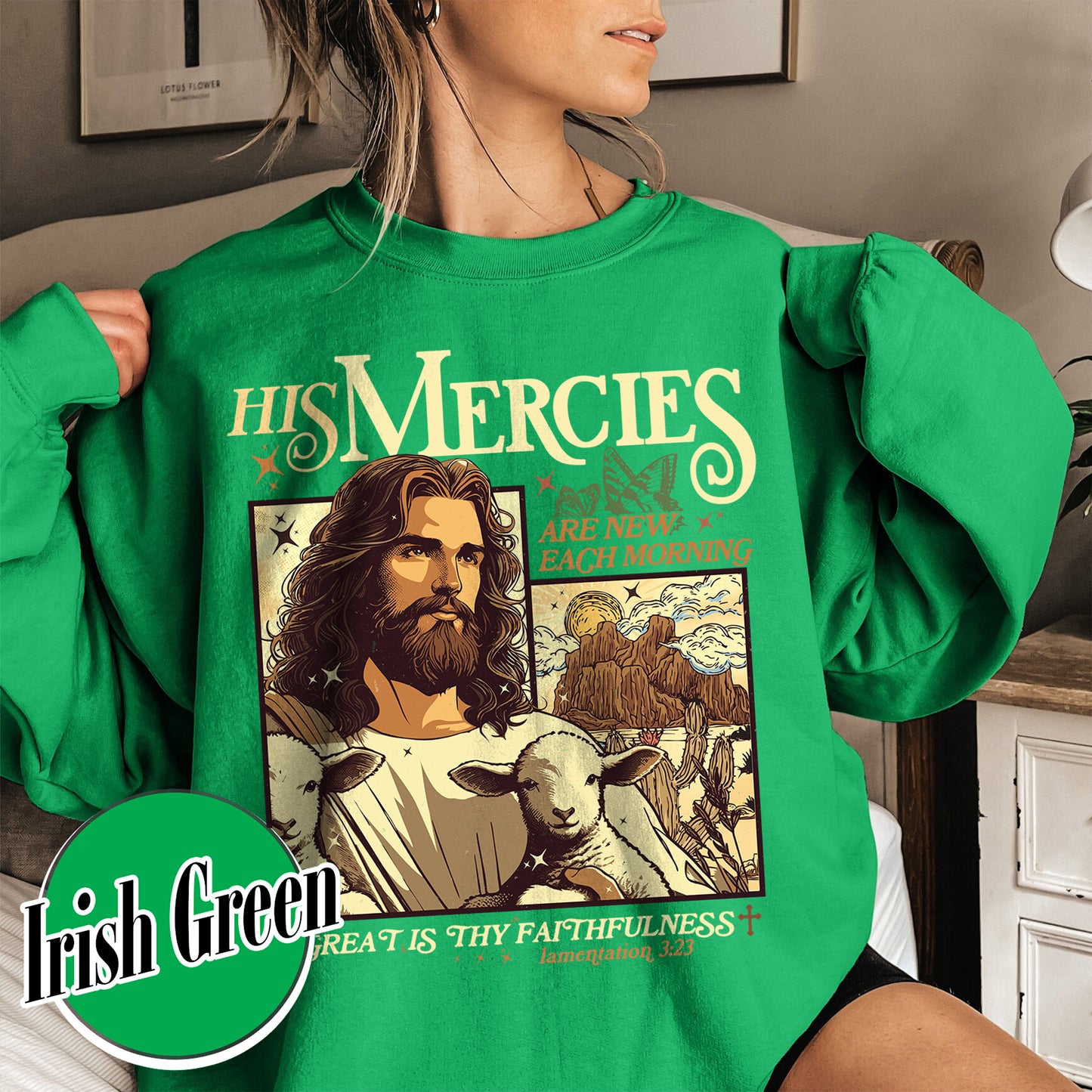 Christian Sweatshirt, Bible Verse Sweatshirt, His Mercies Are New Each Morning Sweatshirt