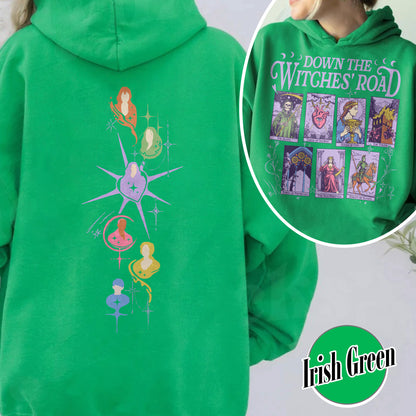 Down The Witches Road Hoodie,Wicca Green Witch Shirt,Down The Witches Road Tarot Cards Shirt,Witch Coven Shirt,All Along Shirt,Witches Shirt