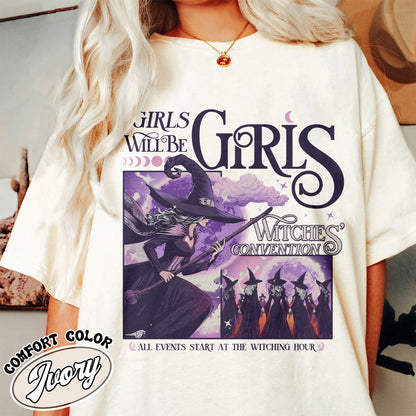 Girls Will Be Girls Witch Shirt, Funny Witch Shirt, Halloween Women Shirt, Girls Will Be Girls Shirt, Girls Will Be Girls Witchy Feminist Shirt