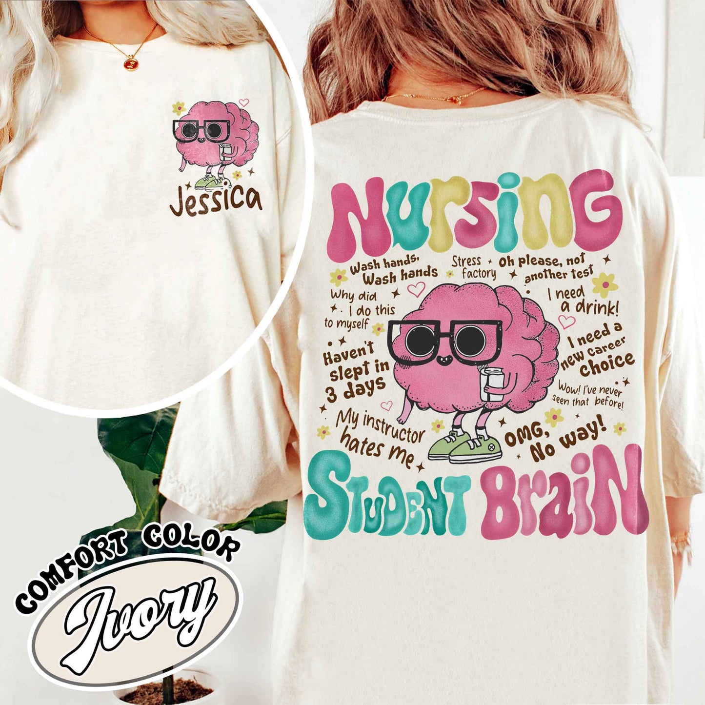 Nursing Student Brain Comfort Colors, Nursing School, Nurse Shirt, For Work Rn, Nurse Life Shirt, Registered Nurse Hoodie, Cna Shirt