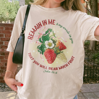 Remain in Me Christian Shirt: Bible Verse Tee, Fruit of the Spirit Faith Shirt, Jesus Shirt, God Tee
