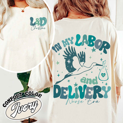 Labor and Delivery Shirt Summer, Labor and Delivery Custom, Labor and Delivery Nurse Shirt, in My Labor and Delivery Nurse Era, L and D Nurse