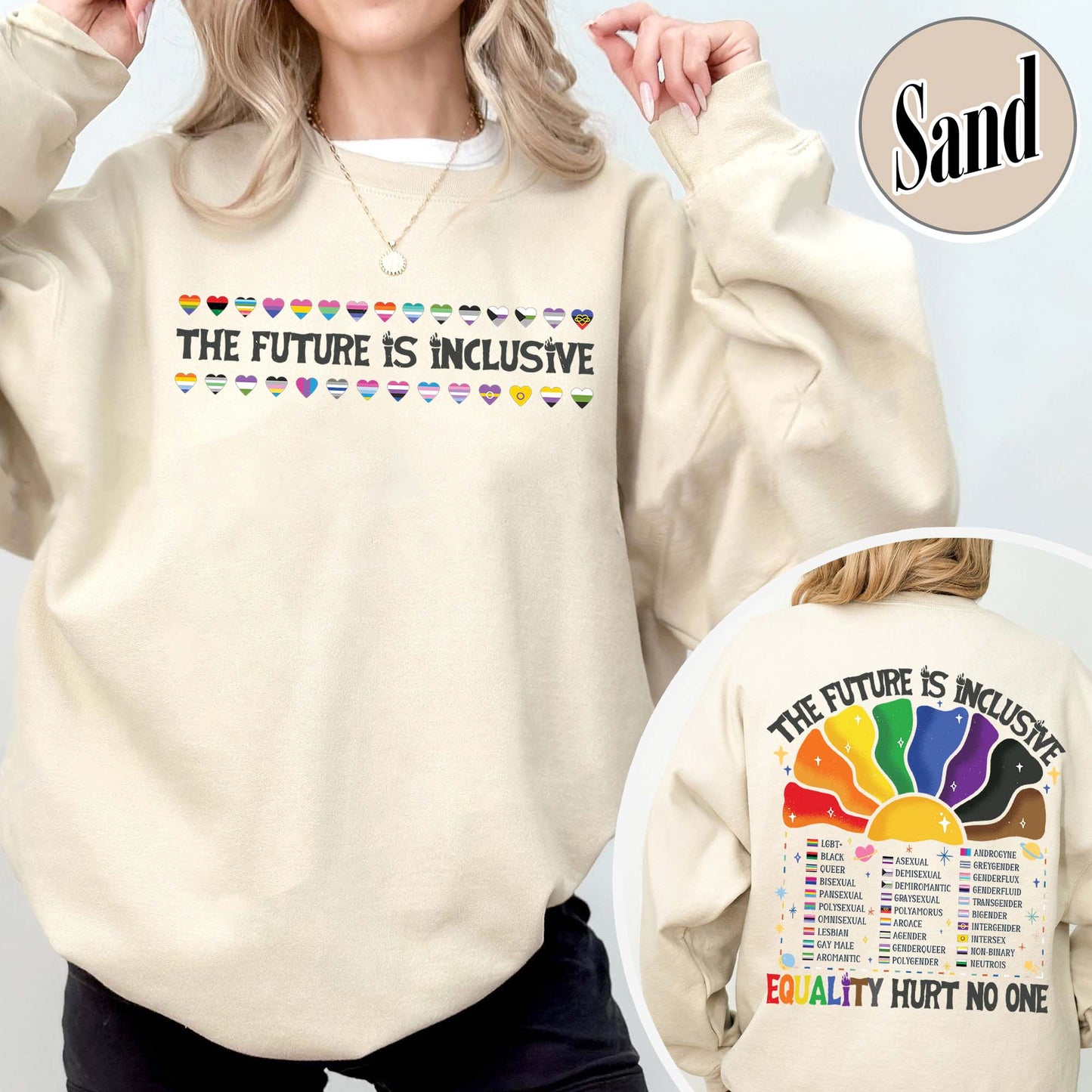 LGBT Sweatshirt, the Future Is Inclusive Sweatshirt, Equality Hurt No One Sweatshirt