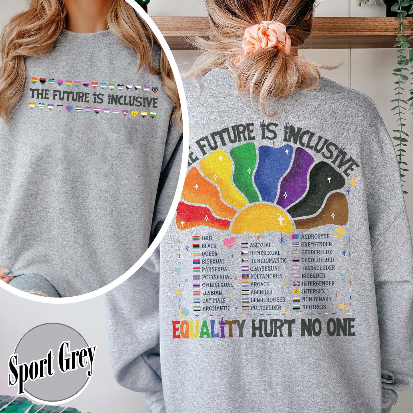 LGBT Sweatshirt, the Future Is Inclusive Sweatshirt, Equality Hurt No One Sweatshirt