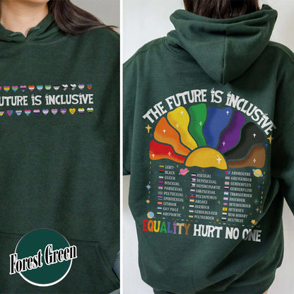 LGBT Hoodie, the Future Is Inclusive Hoodie, Equality Hurt No One Hoodie