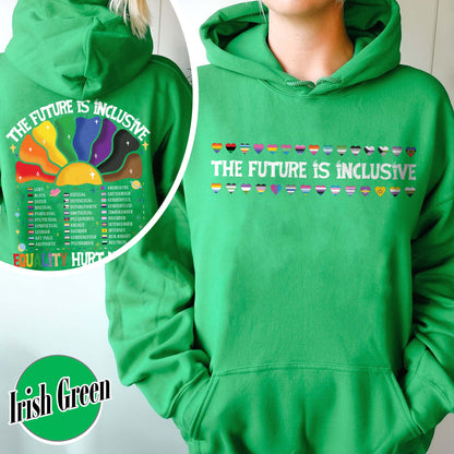 LGBT Hoodie, the Future Is Inclusive Hoodie, Equality Hurt No One Hoodie
