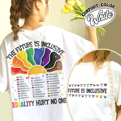 LGBT Comfort Color Shirt, the Future Is Inclusive Shirt, Equality Hurt No One Shirt
