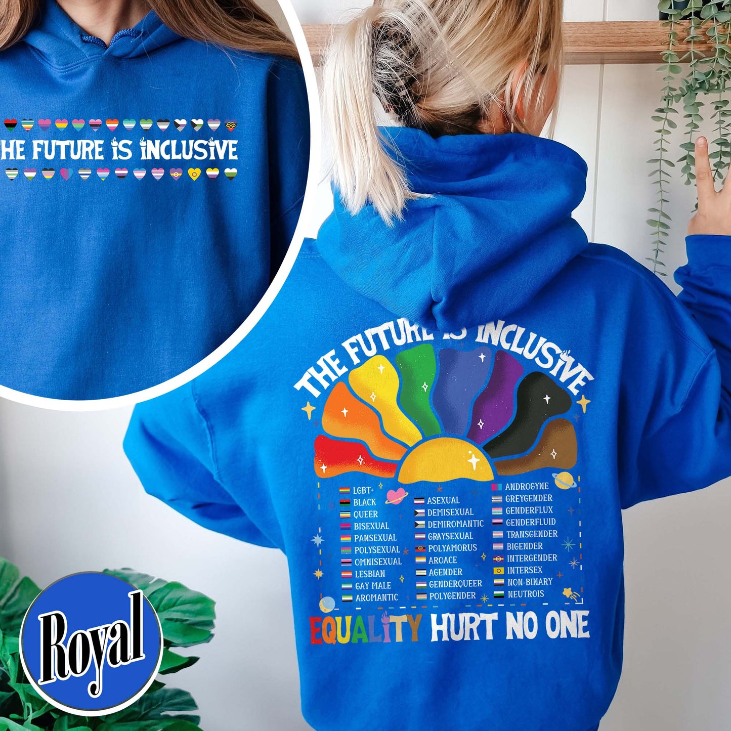 LGBT Hoodie, the Future Is Inclusive Hoodie, Equality Hurt No One Hoodie