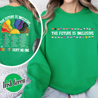 LGBT Sweatshirt, the Future Is Inclusive Sweatshirt, Equality Hurt No One Sweatshirt