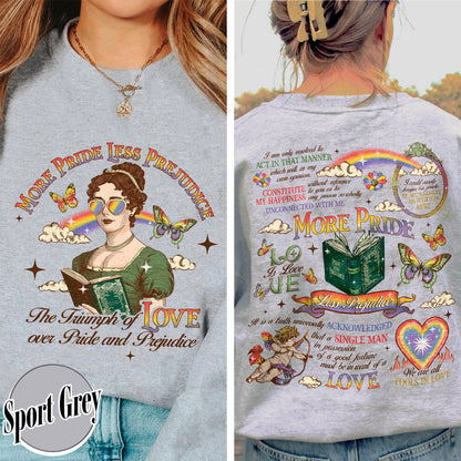 LGBTQ Sweatshirt,More Pride Less Prejudice Sweatshirt, Pride and Prejudice Sweatshirt,Pride Month Sweatshirt