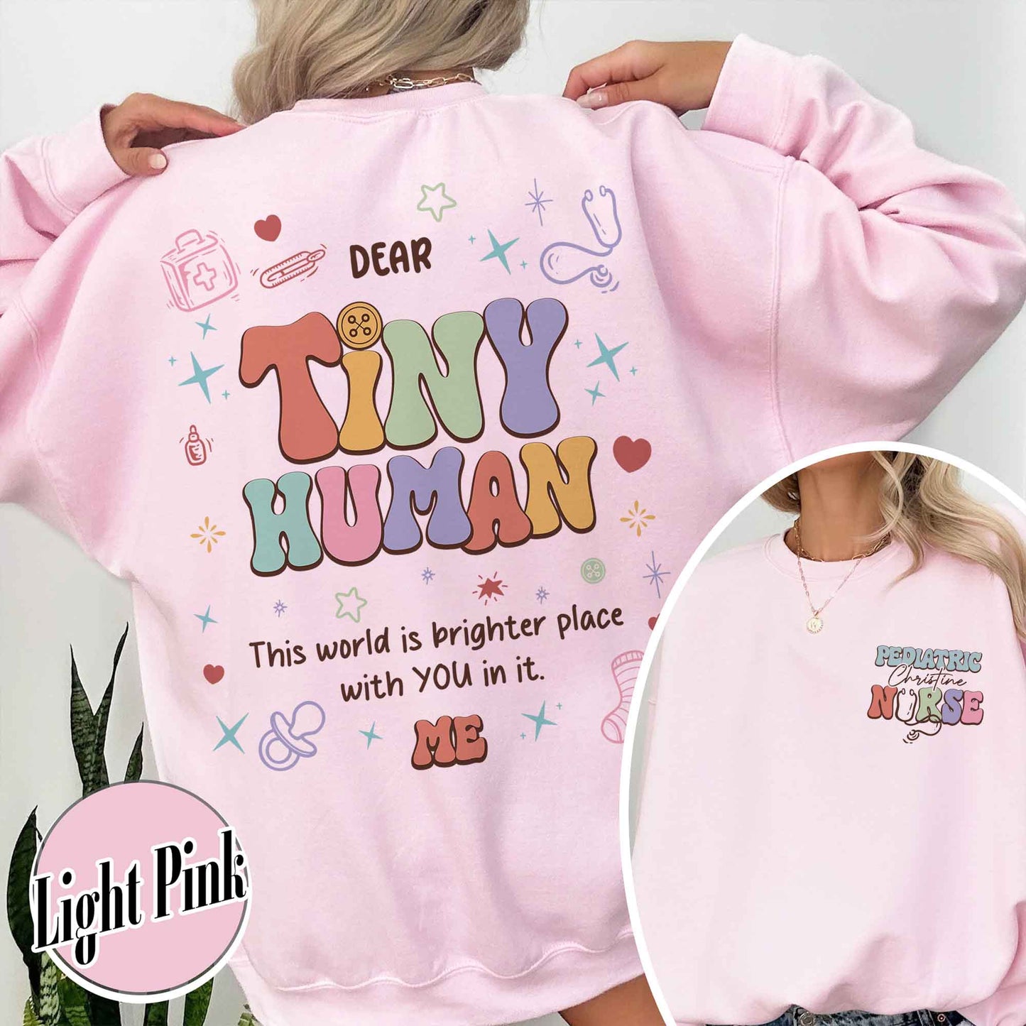 Pediatric Nurse Sweatshirt, Pediatric Nurse Sweatshirt, Pediatric Nurse Sweatshirt Custom, Dear Tiny Humans Behind Me, Pediatric Nurse Gift