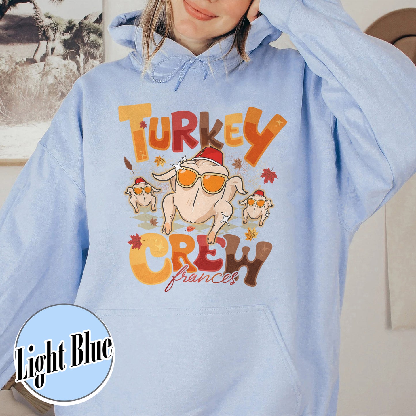 Turkey Crew Hoodie, Thanksgiving Hoodie, Custom Family Thanksgiving, Turkey Squad Hoodie, Friendsgiving Hoodie, Personalized Thanksgiving Hoodie