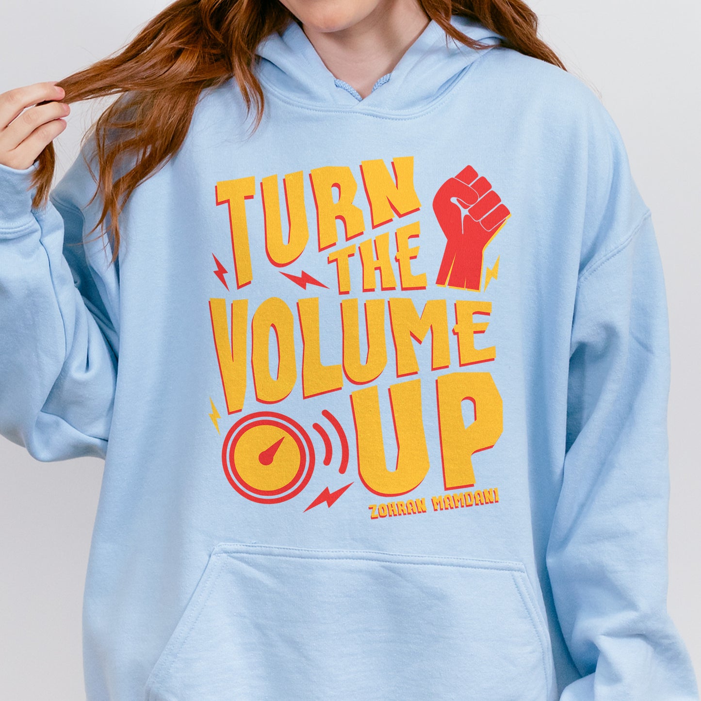 Turn the Volume Up, Zohran Mamdani, Zohran NYC Mayor, Progressive, Liberal, NYC 2026, Democracy Hoodie