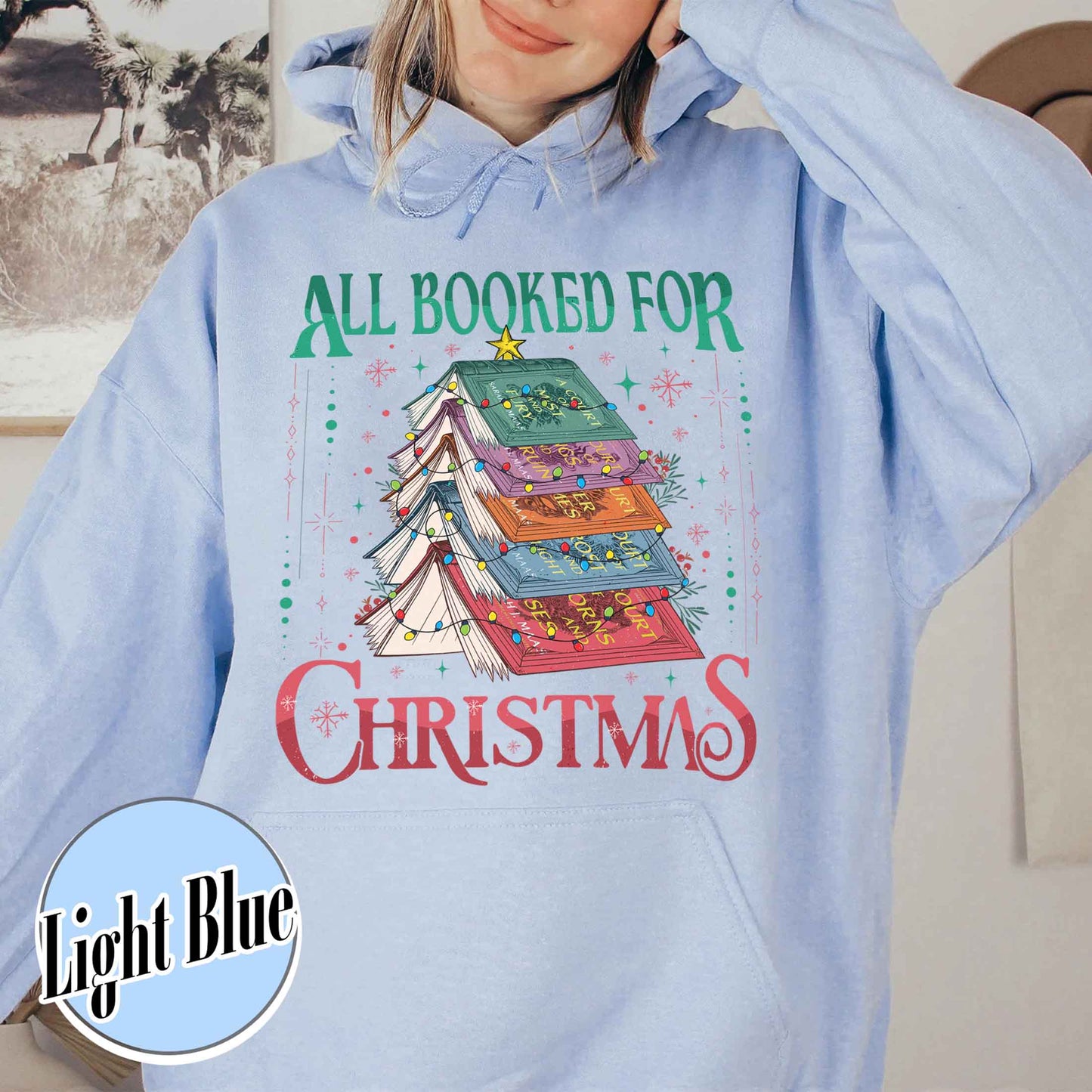 All Booked for Christmas Hoodie, ACOTAR, TOG, Dark Romance Hoodie, ACOTAR All Booked for Christmas Hoodie, Dragon Rider, Book Christmas Tree Hoodie