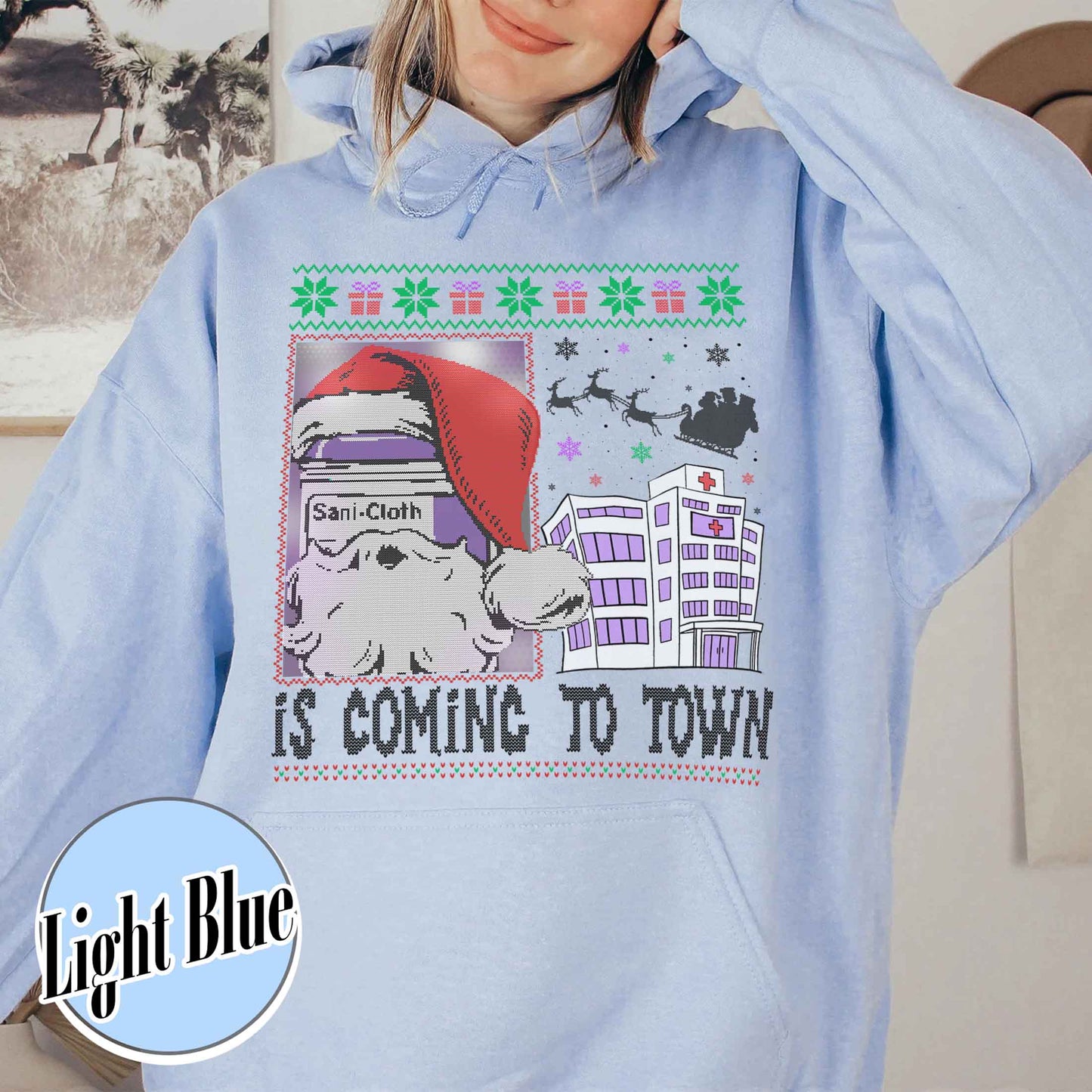 Funny Nurse Christmas Hoodie, Is Coming to Town Hoodie, Medical Assistant Gift