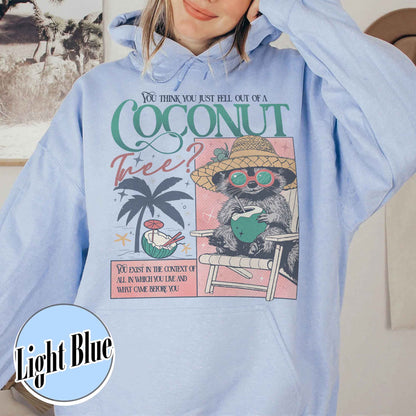 Election Hoodie, You Think You Just Fall out of a Coconut Tree Hoodie, Social Democrat Hoodie