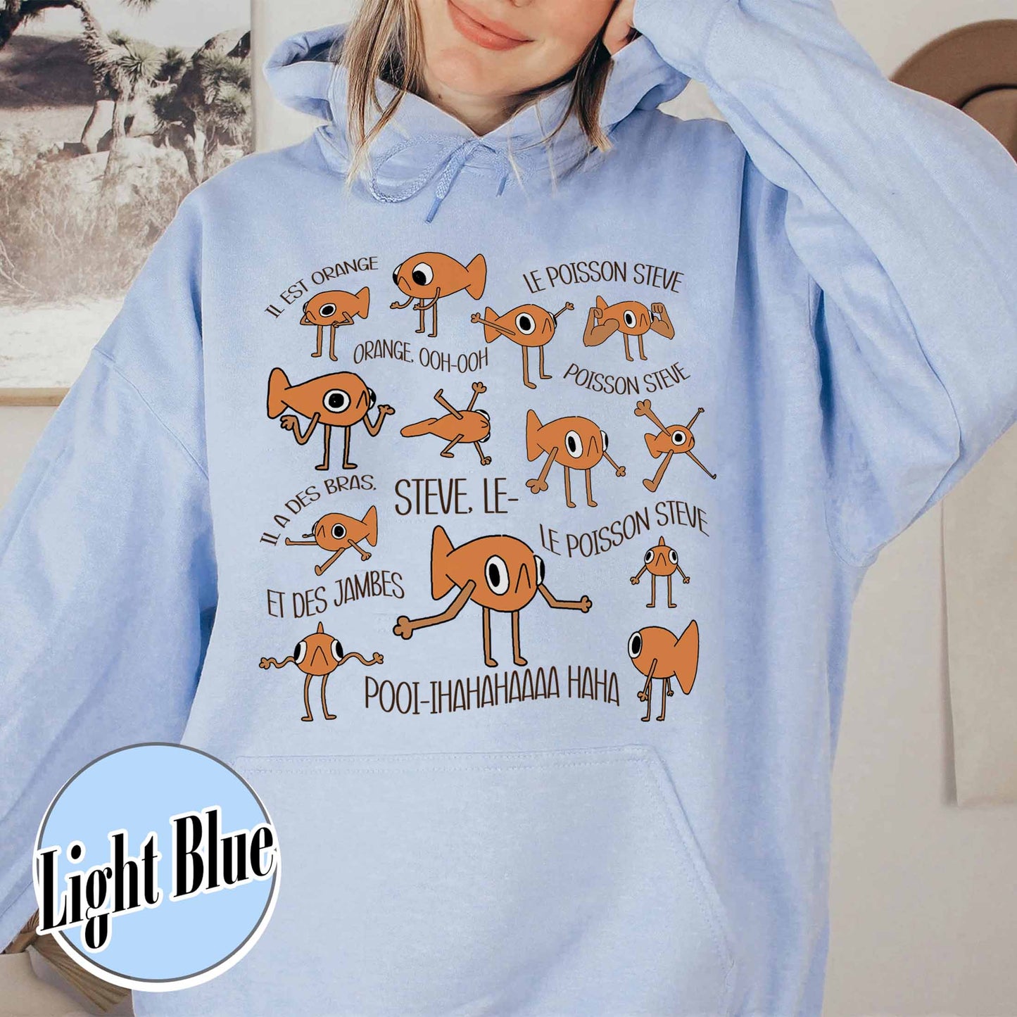 Le Poisson Steve Hoodie, Funny Meme Hoodie, Viral Meme Tiktok Hoodie