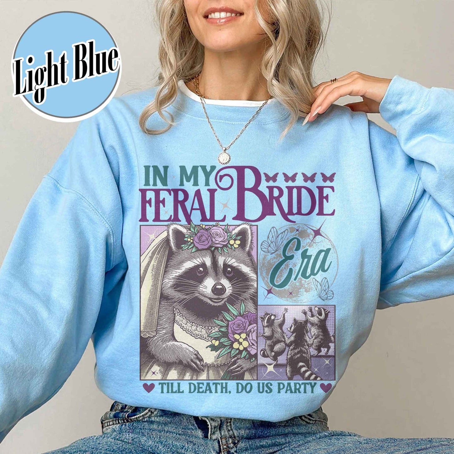 Retro Raccoon Sweatshirt, Funny Bride Sweatshirt, Raccoon Bride Sweatshirt, in My Raccoon Bride Era Sweatshirt