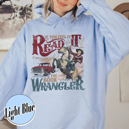Bookish Hoodie, Book Wrangler Hoodie, Western Cowboy Hoodie, Country Bookish Hoodie