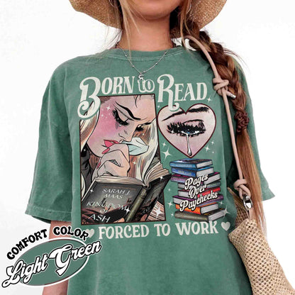 Born To Read Forced To Work Shirt, Born To Read Shirt, Born To Read Bookish Crewneck, TOG Shirt, TOG Series, Sjm Book Shirt, Bookish Gift for Her