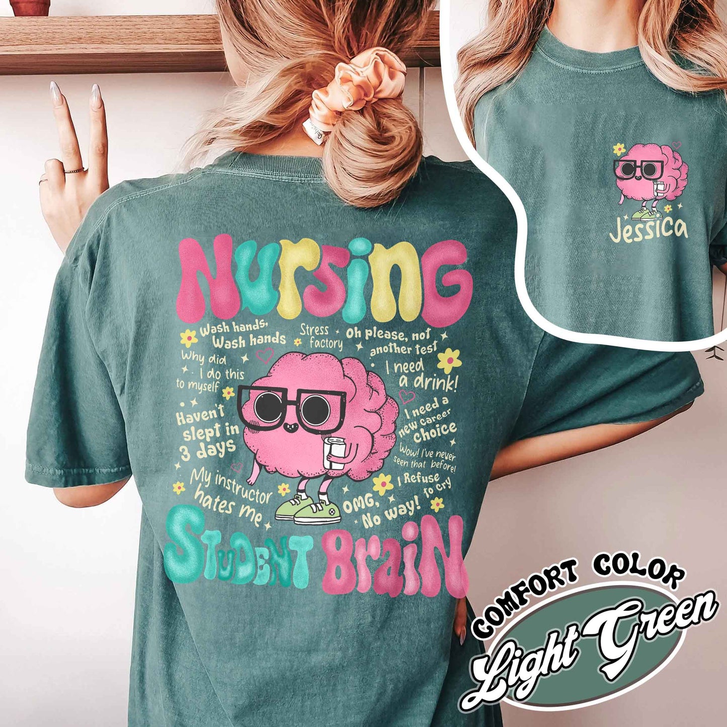 Nursing Student Brain Comfort Colors, Nursing School, Nurse Shirt, For Work Rn, Nurse Life Shirt, Registered Nurse Hoodie, Cna Shirt