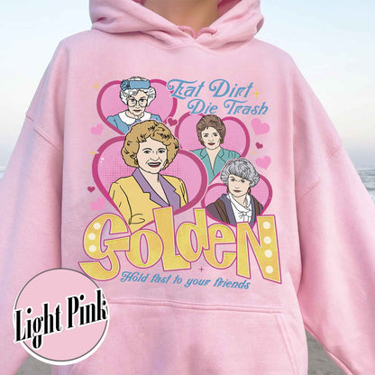 Family Hoodie, Eat Dirt Die Trash Stay Golden Hoodie, 90s Sitcom Mom Vibes Hoodie