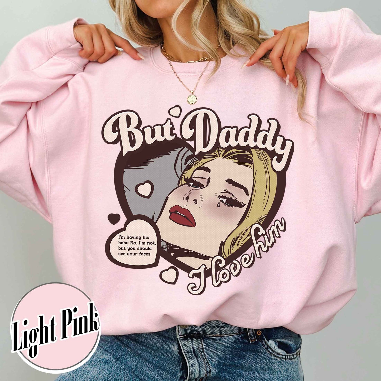 Music Lover Sweatshirt, but Daddy I Love Him Sweatshirt, Gift for Couples, Anniversary Sweatshirt for Couples