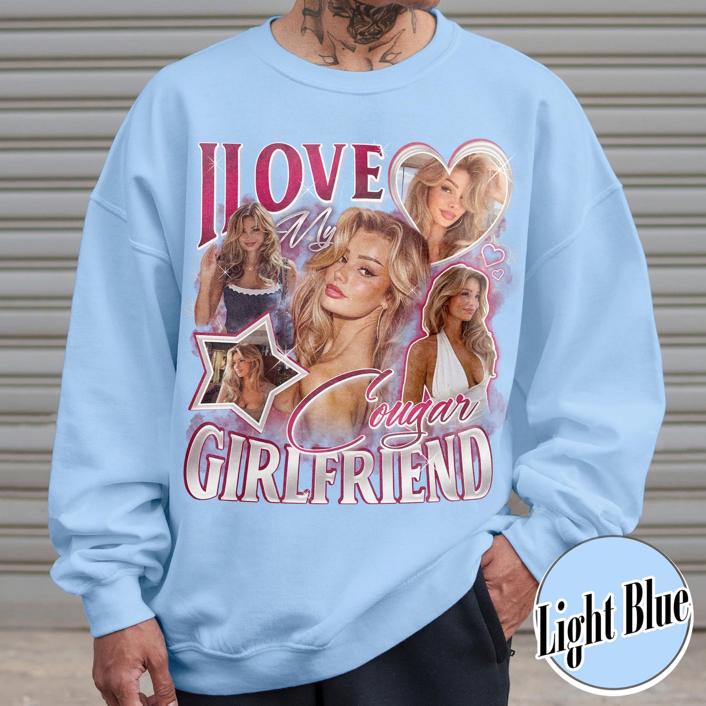 I Love My Cougar Girlfriend Sweatshirt Custom Photo,Valentine Gift I Love My Girlfriend Custom Picture,Girlfriend Bootleg Sweatshirt,90s Bootleg Sweatshirt