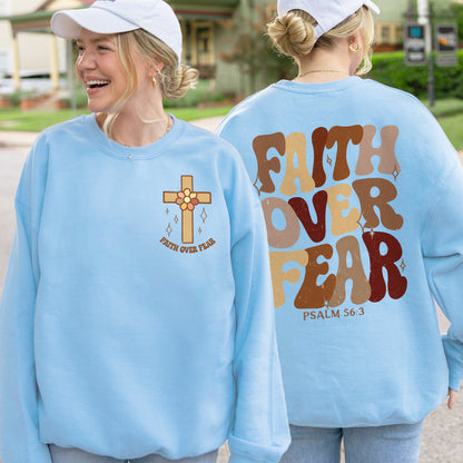 Faith Over Fear Christian Psalm Sweatshirt