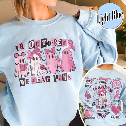 Breast Cancer Awareness Sweatshirt, Breast Cancer Support Squad Sweatshirt, in October We Wear Pink Sweatshirt