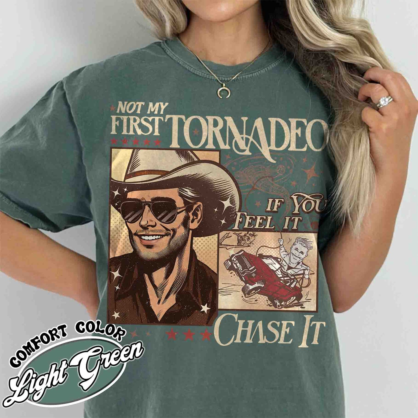 Not My First Tornadeo Shirt, Not My First Tornadeo Fan Art, Weather Lover and Storm Chaser Shirt, Meme Movie Shirt, if You Feel It Chase It