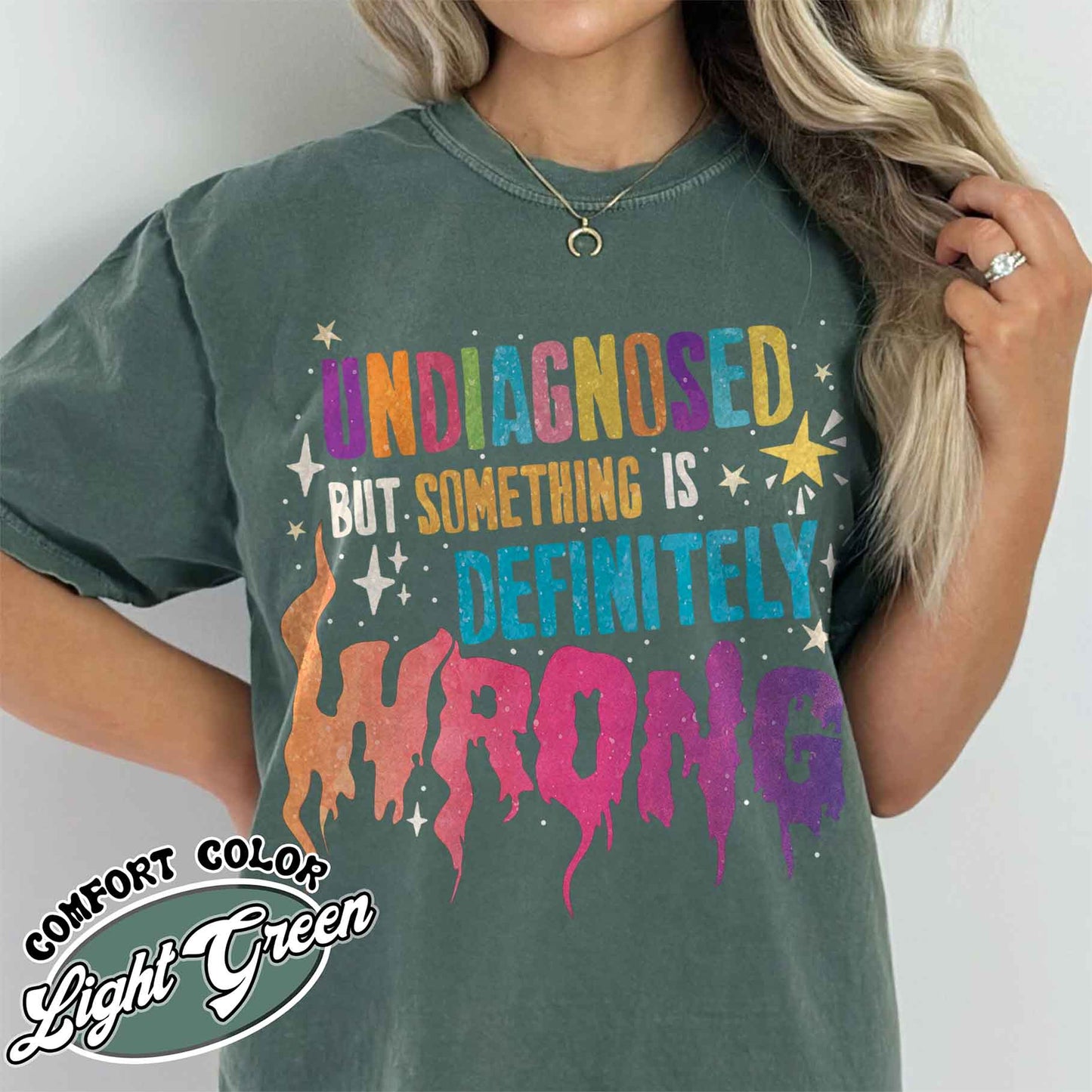 Undiagnosed but Something Is Wrong Shirt, Mental Health Awareness Tees, Mental Health Quotes Tee, My Mental Health T-Shirt, Illness Shirt Funny