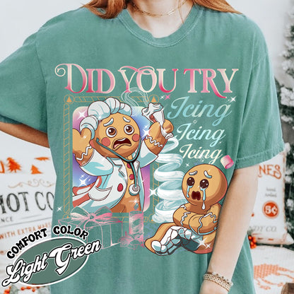 Did You Try Icing It Shirt, Funny Nurse and Doctor Shirts, Gingerbread Christmas Shirt, Xmas Tee, Health Care Worker Shirt, Christmas Shirt