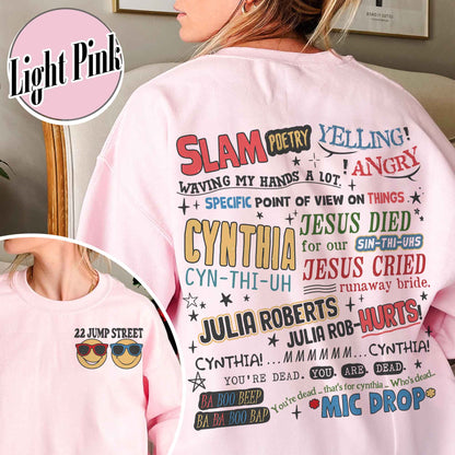 Cynthia Slam Poetry Sweatshirt, Sweatshirt With Poetry, Funny Sweatshirt, 22 Jumb Street Sweatshirt, Slam Poetry Quotes