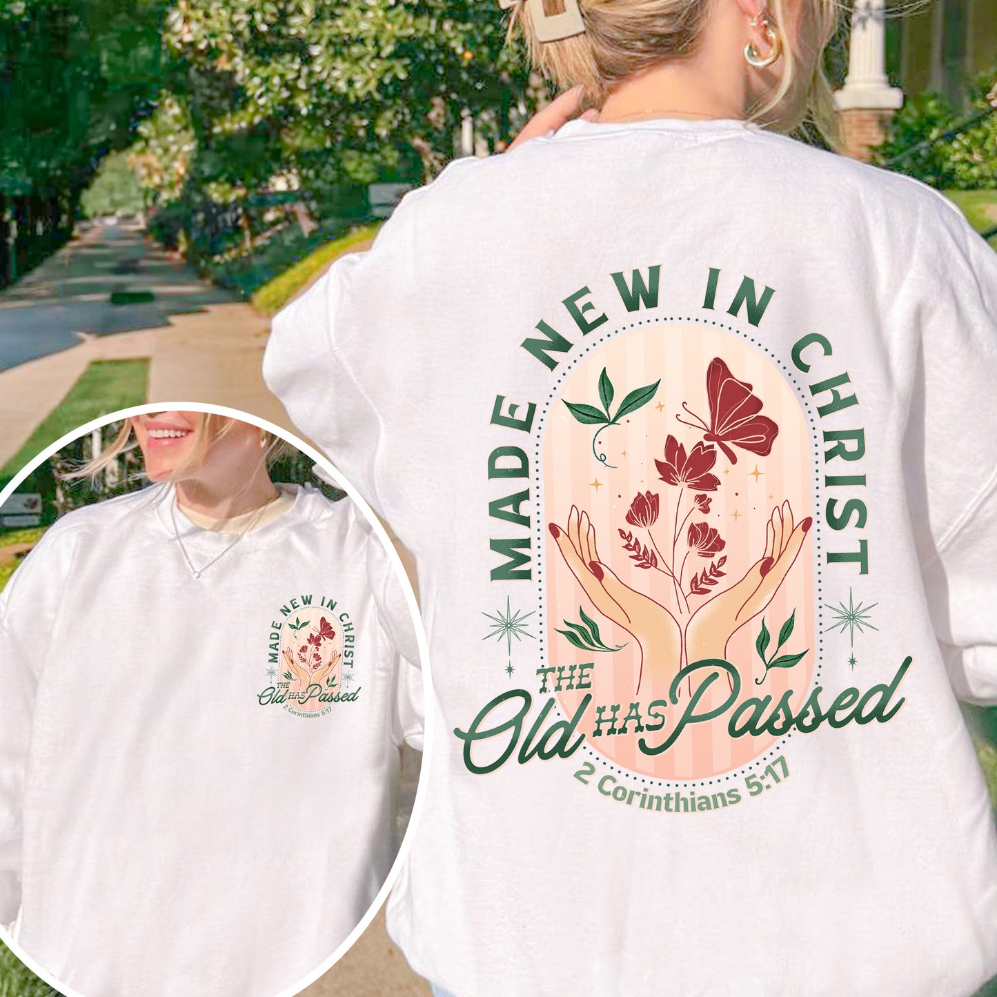 Made New in Christ Sweatshirt – 2 Corinthians 5:17 Bible Verse Sweatshirt, Christian Faith Sweatshirt