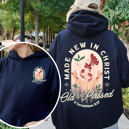 Made New in Christ Hoodie – 2 Corinthians 5:17 Bible Verse Hoodie, Christian Faith Hoodie