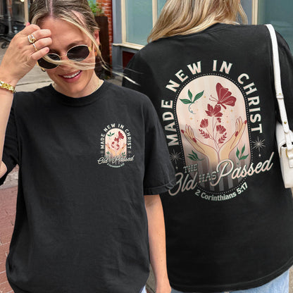 Made New in Christ Shirt – 2 Corinthians 5:17 Bible Verse Tee, Christian Faith Top