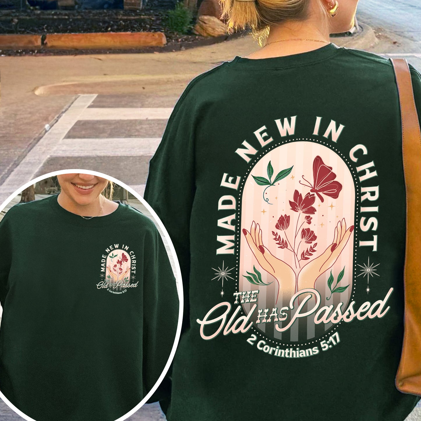 Made New in Christ Sweatshirt – 2 Corinthians 5:17 Bible Verse Sweatshirt, Christian Faith Sweatshirt