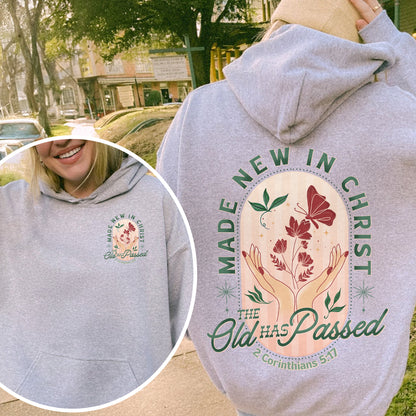 Made New in Christ Hoodie – 2 Corinthians 5:17 Bible Verse Hoodie, Christian Faith Hoodie