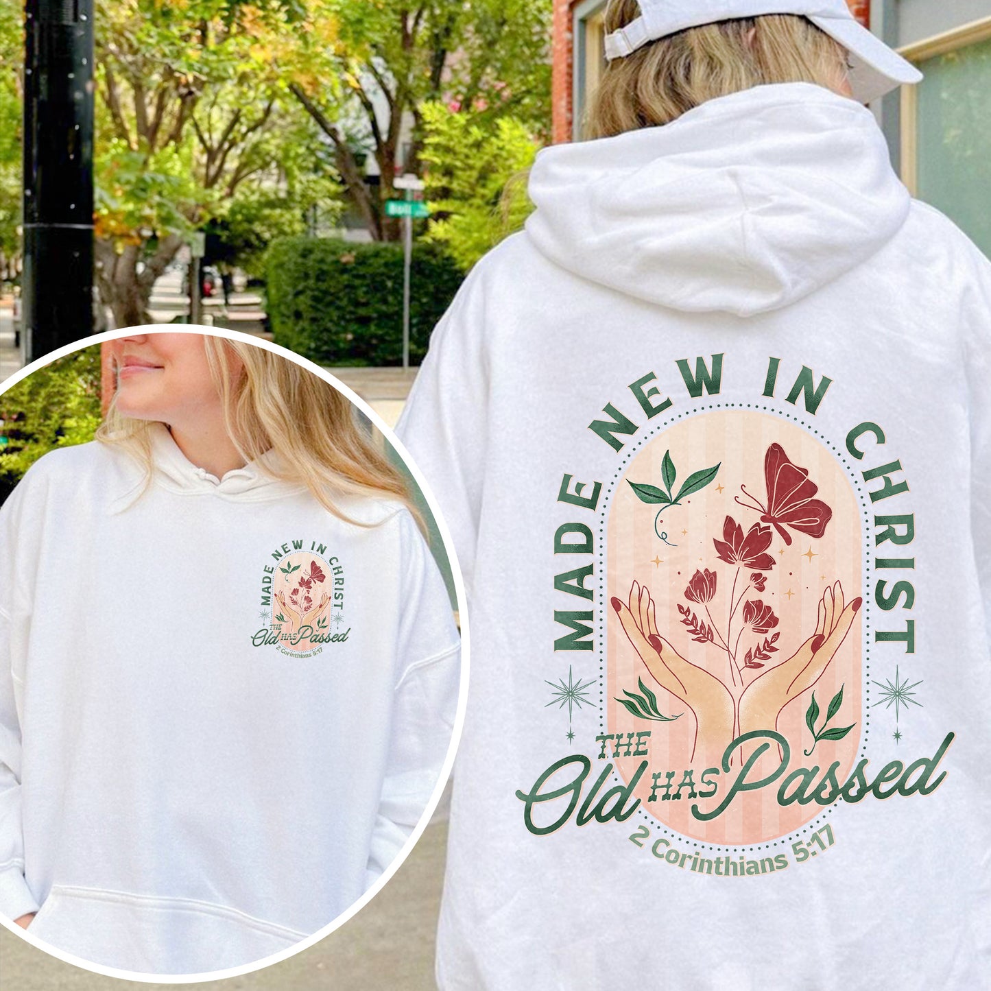 Made New in Christ Hoodie – 2 Corinthians 5:17 Bible Verse Hoodie, Christian Faith Hoodie